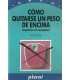 Cómo quitarse un peso de encima. Aceptarse sin com