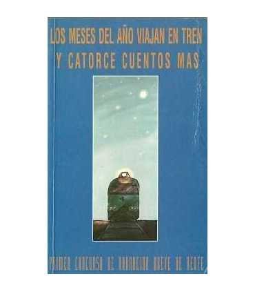 Los meses del año viajan en tren y catorce cuentos