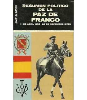Resumen político de la paz de Franco (1 de Abril 1