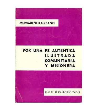 Por una fe auténtica, ilustrada,comunitaria y misi