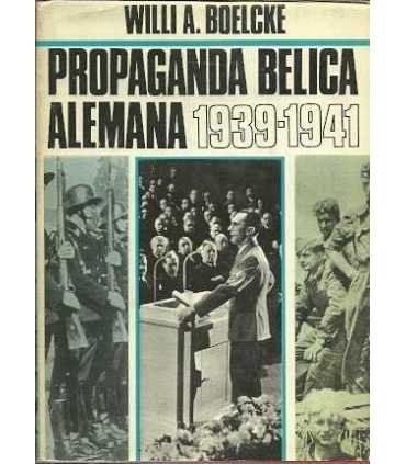 Propaganda bélica alemana 1939-1941 (Tomo I y II)