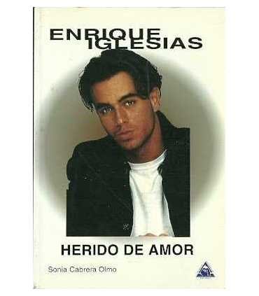 Enrique Iglesias: Herido de amor