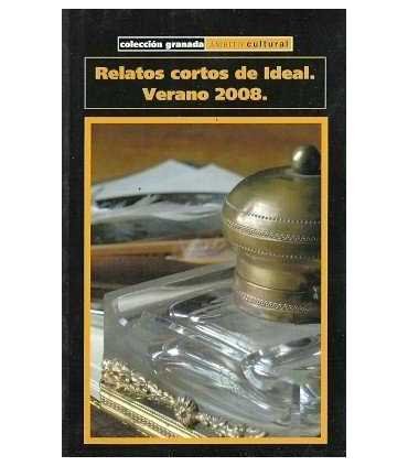 Relatos cortos de Ideal. Verano 2008