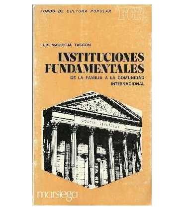 Instituciones fundamentales. De la familia a la co