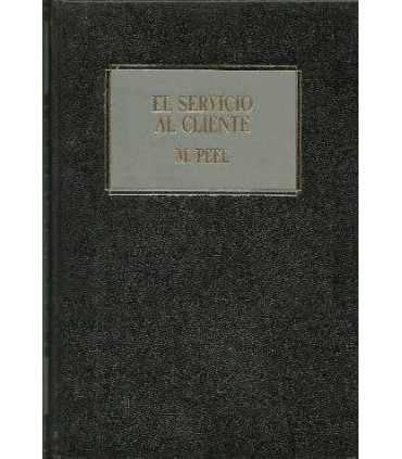 El servicio al cliente. Guía para mejorar la atenc