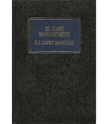 El cash-management. Cómo obtener beneficios maneja