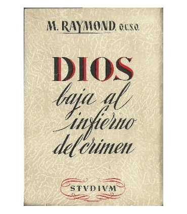 Dios baja al infierno del crimen