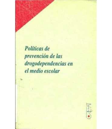 Políticas de prevención de las drogodependencias e