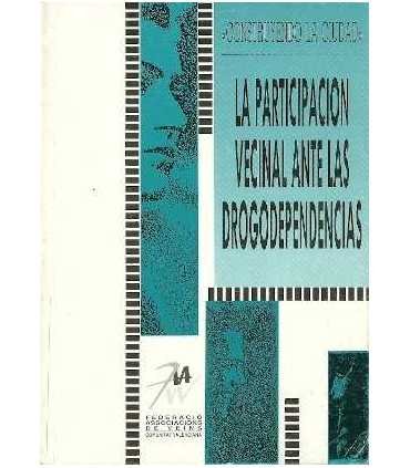 La participación vecinal ante las drogodependencia