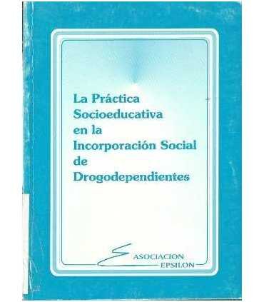 La práctica socioeducativa en la incorporación soc