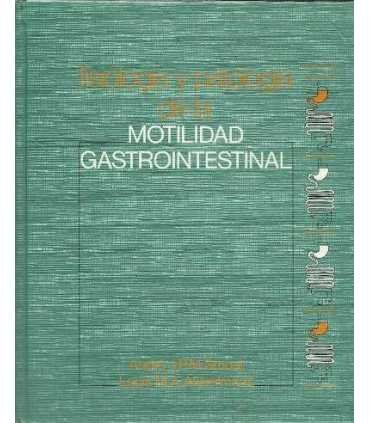 Fisiología y patología de la motilidad gastrointes