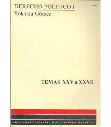 Derecho Político I. Temas XXV a XXXII