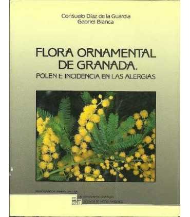 Flora ornamental de Granada. Polen e incidencia en