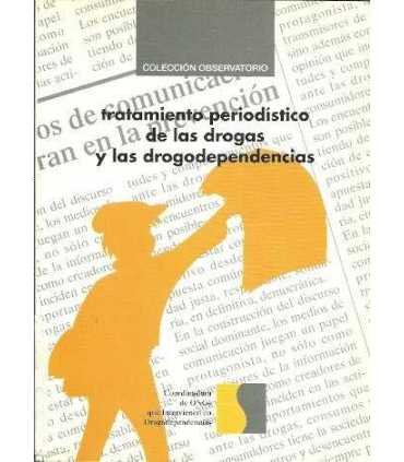 Tratamiento periodístico de las drogas y las drogo