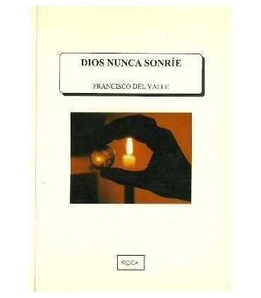 Dios nunca sonríe