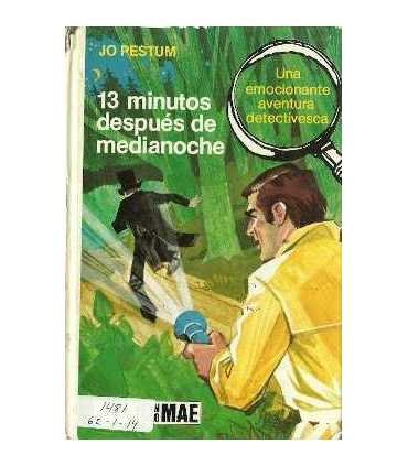 13 minutos después de medianoche. Una emocionante