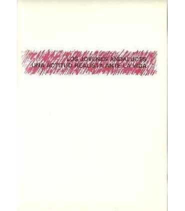 Los jóvenes andaluces: una actitud realista ante l