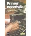 Primer reportaje