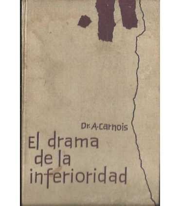 El drama de la inferioridad