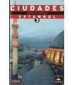 Ciudades con Historia, Estambul