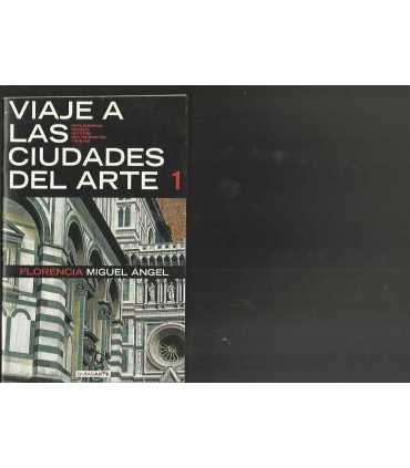 Viaje a las ciudades del arte 1: Florencia, Miguel