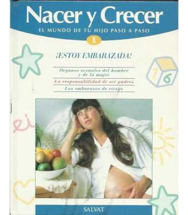 Nacer y crecer, ¡estoy embarazada!