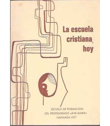 La escuela cristiana, hoy