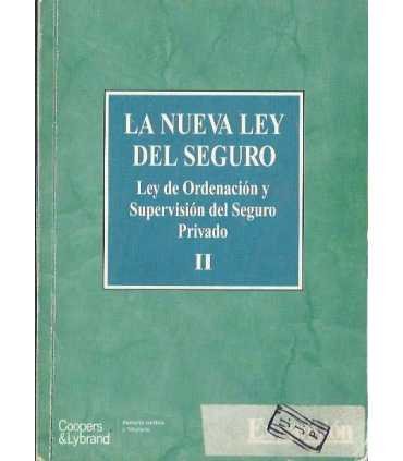 La nueva ley del seguro. Ley de Ordenación y Super