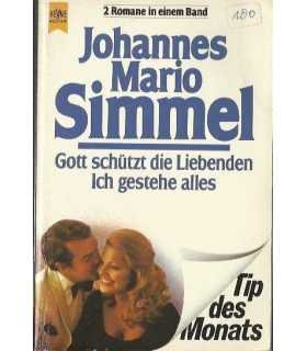 Gott schützt die Liebenden Ich gestehe alles