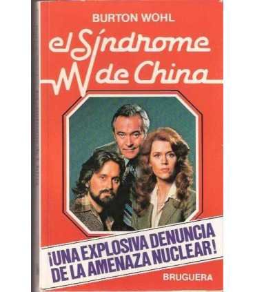 El síndrome de China. ¡Una explosiva denuncia de l