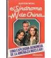 El síndrome de China. ¡Una explosiva denuncia de l