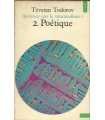 Qu'est-ce que le structuralisme? 2. Poétique
