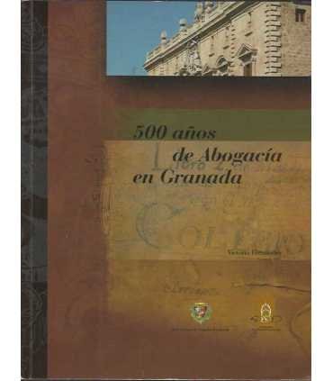 500 años de abogacía en Granada