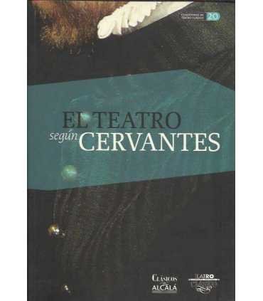 El Teatro según Cervantes