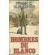 Hombres de blanco