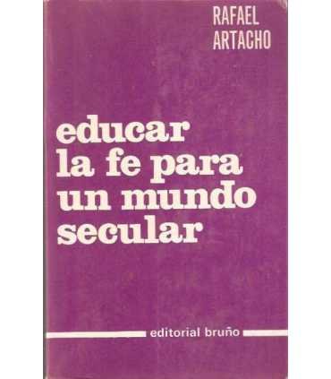 Educar la Fe para un mundo secular