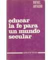 Educar la Fe para un mundo secular