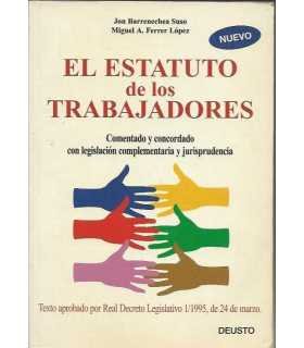 El estatuto de los trabajadores, comentado y conco