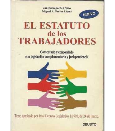 El estatuto de los trabajadores, comentado y conco