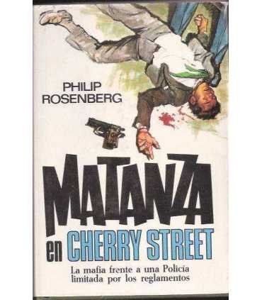 Matanza en Cherry street. La mafia frente a una Po