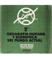 Geografía humana y económica del mundo actual. 2º