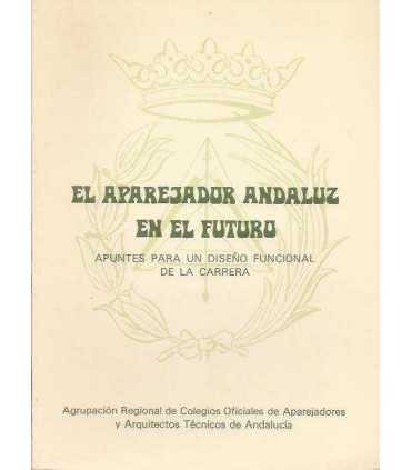 El aparejador andaluz en el futuro.