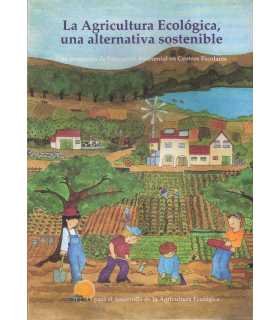 La Agricultura Ecológica, una alternativa sostenib