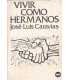 Vivir como hermanos