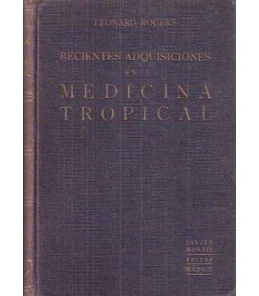 Recientes adquisiciones en medicina Tropical