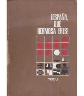 ¡España, qué hermosa eres!