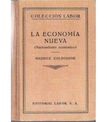 La economía nueva (Nacionalismo económico)