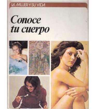 La mujer y su vida. Conoce tu cuerpo