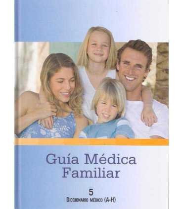 Guia Médica Familiar, 5. Diccionario médico (A-H)
