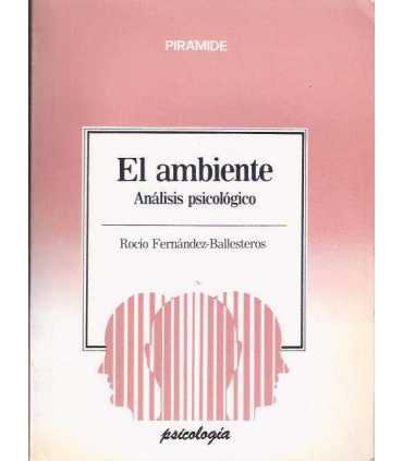 El ambiente. Análisis psicológico
